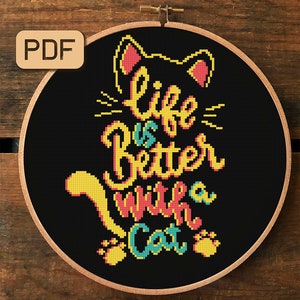 Modern cross stitch pattern, Life is better with a cat, Funny needlepoint, Cat lovers cross stitch pdf, Instant download