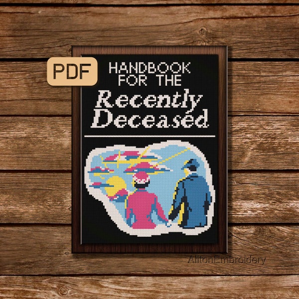 Handbook for the Recently Deceased Cross Stitch Pattern, Beetlejuice Cross Stitch Pattern PDF, Dark Humor Cross Stitch Design