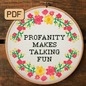Funny cross stitch pattern Profanity makes talking fun Snarky cross stitch pdf Instant download