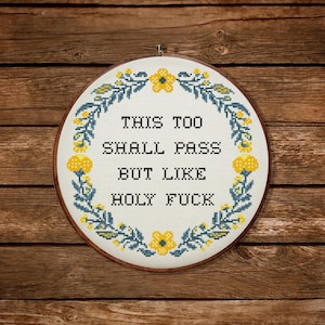 Funny Cross Stitch Pattern: This Too Shall Pass (Instant PDF Download)