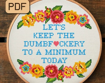 Lustiges Schimpfwort Kreuzstichmuster: Behalte Dumbf*ckery auf einem Minimum (PDF)