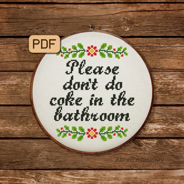 Funny Cross Stitch Pattern, Don't Do Coke In The Bathroom Crossstitch PDF, Inappropriate Embroidery Design, Instant Download