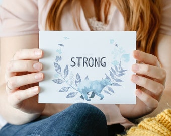 You Are STRONG Encouraging Greeting Card - Thinking of You Card - You Are Not Alone card - Miss You Card - Social Distancing Card