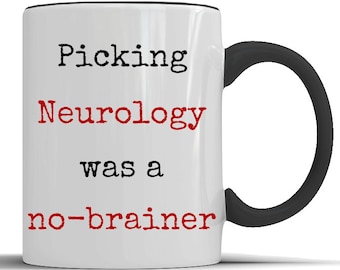 NEUROLOGIE NO-BRAINER Wortspiel, Neurologe Geschenk, Neurologe Becher, Neurologie Geschenk, Neurologe vorhanden, Neurologe Kaffeebecher