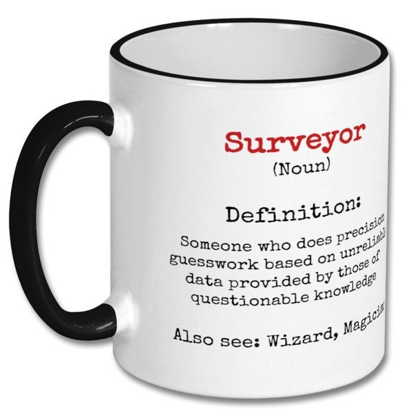 SURVEYOR DEFINITION mug, surveyor,surveyor mug,surveyor gift,surveyor coffee mug,surveyor gift idea,gift for surveyor,mug for surveyor