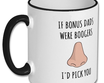 STEPDAD BOOGER JOKE, stepdad mug, stepdad christmas gift, stepdad birthday, stepdad christmas, stepdad fathers day,stepdad coffee mug