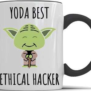 May include: White ceramic coffee mug with a black handle. The mug features a cartoon image of Yoda from Star Wars with the text "YODA BEST ETHICAL HACKER".