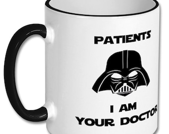 I AM YOUR DOCTOR mug, doctor mug,doctor gift,gift for doctor,medical doctor,doctor gift idea,doctor,coffee mug,medical doctor gift