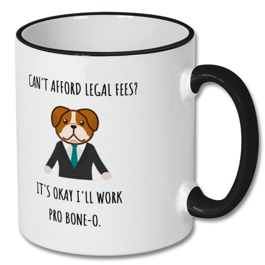 LAWYER FUNNY PUN Mug Lawyer Lawyer Gift Attorney Attorney Etsy
