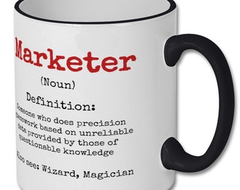 MARKETER DEFINITION mug, marketer gift, marketer gift idea, marketer coffee mug, gift for marketer, marketing gift, marketing gift idea