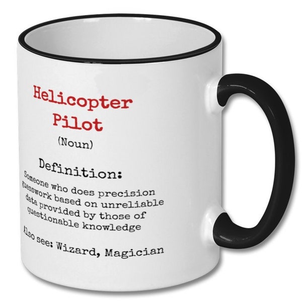 HELICOPTER PILOT funny DEFINITION mug, helicopter pilot gift, helicopter pilot mug, gift for helicopter pilot, helicopter pilot gift idea