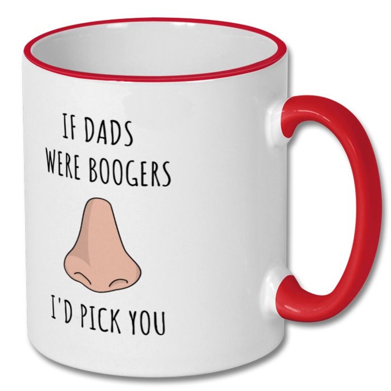 DAD BOOGER JOKE, dad gift, dad mug, papa gift, dad coffee mug, fathers day gift, father gift, dad birthday gift, dad christmas present image 7