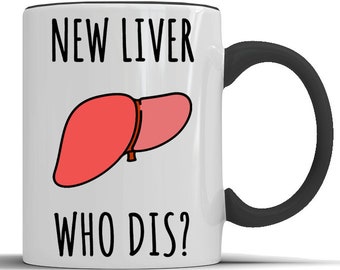 LIVER TRANSPLANT RECIPIENT, liver transplant gift, liver transplant mug, mug for liver transplant, gift for liver transplant