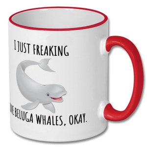 BELUGA WHALE LOVER gift, beluga whale lover gift, beluga whale, beluga whale lover mug, beluga whale lover coffee mug, beluga whale lover