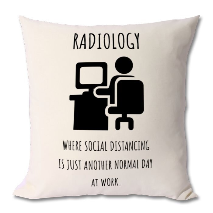 SOCIAL DISTANCING JOKE Radiologist Cushion Radiology Gift Etsy
