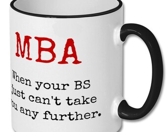 MBA FUNNY MUG, mba, mba gift, mba mug, mba humor, mba student, mba student gift, mba student mug