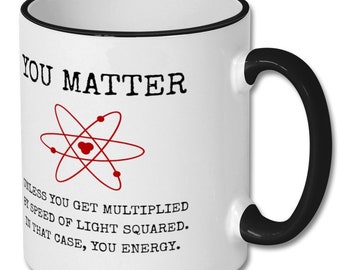 PHYSICS JOKE mug, physicist, physics mug physicist gift, physics student gift, physics student mug, physics lover, particle physicist