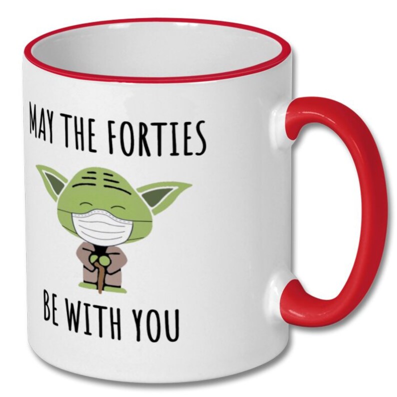 MAY THE FORTIES be with you, 40th birthday mug, turning 40, 40th birthday present, 40th bday gift, 40 year old, 40th bday mug image 4