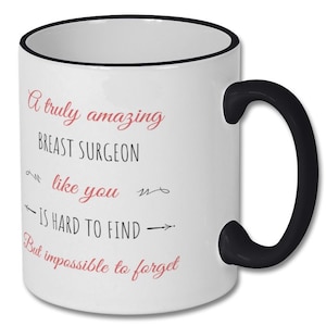 BREAST SURGEON sweet GIFT mug, breast surgeon gift, breast surgeon mug, breast surgeon, breast surgeon gift idea