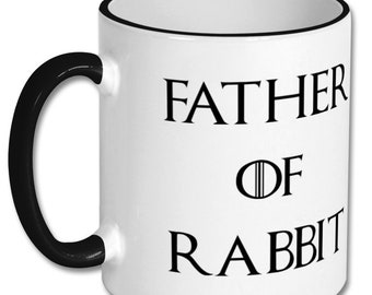 FATHER OF RABBITS, rabbit,rabbit mug,rabbit gift,rabbit dad,rabbit lover,rabbit coffee mug,rabbit gift idea,rabbit lover gift,rabbit owner