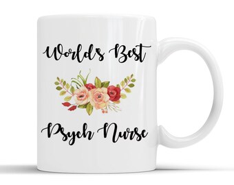 World's Best PSYCH NURSE mug, psych nurse,psych nurse mug,psych nurse gift,psych nurses,psychiatry nurse,psychiatry nurse mug