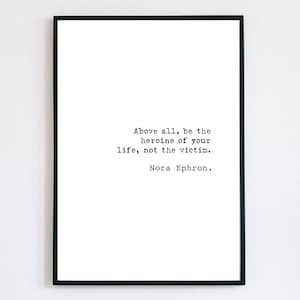 Nora Ephron, Nora Print, Nora Ephron Print, Quote Print, Minimalist Poster, Minimalist Print, Wall Art, Print