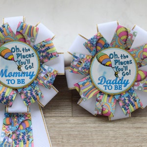 Place You Will Go Baby Shower, Parent Corsage Pins, Mommy To Be Ribbon, Daddy To Be Badge Pin