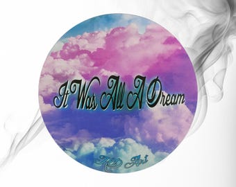 It Was All a Dream: scharmat, ronde muismat van 7,5 inch, dromerige wolken, marihuanaaccessoires, cool stonercadeau