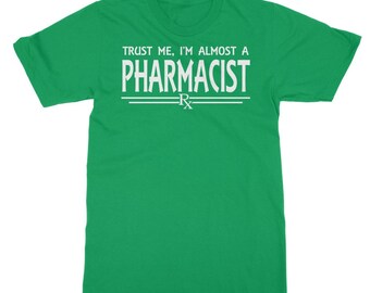 Trust Me Im A Pharmacist Irish Green Adult T-Shirt 