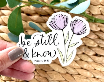 Be Still & know - Christlicher Aufkleber | Psalm 46:10 Bibel Vers | Glaube Vinyl Aufkleber für Bibel Journaling, Laptop, Wasserflasche