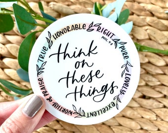 Denk an diese Dinge - Christlicher Aufkleber | Philipper 4: 8 Bibelvers | Faith Vinyl Aufkleber für Journaling, Laptop, Wasserflasche