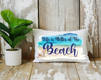 Life is Better at the Beach Coastal Pillow | Watercolor Beach Landscape | Ocean Decor | Beach House Decor | Beach Pillow | Ocean Pillow