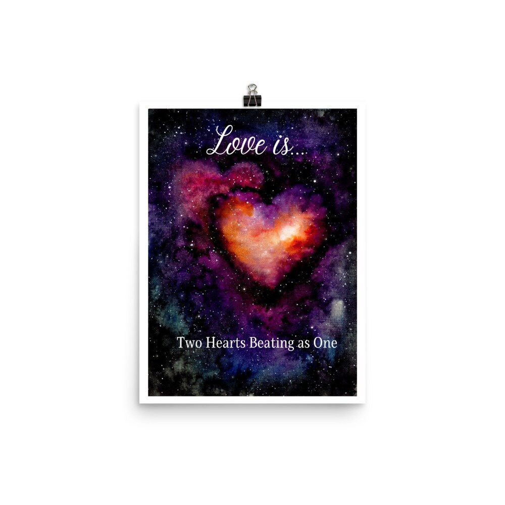 Galaxy Universe Heart Art Print With Sentimental Quote Love Etsy