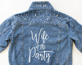 Blue Pearl Wife of the Party Denim Jacket, The Party Denim Jacket, Bachelorette Party Denim Jackets, Wedding Denim Jackets, Bridal Jackets