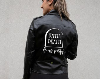 Giacca in similpelle, giacca in pelle personalizzata per la sposa, giacca in pelle personalizzata per l'addio al nubilato, giacca da sposa "Finché morte non ci separi", regalo