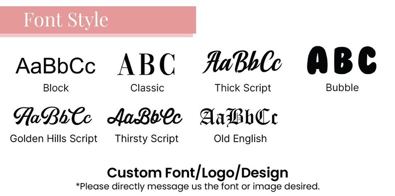 a variety of font styles, including block, classic, thick script, bubble, golden hills script, and old English. The text "Font Style" is prominently displayed at the top, and the bottom of the image provides instructions for custom font design, stating that the user should directly message the font or image desired. The image is a collage of individual font images, and the user should avoid redundancy and vague descriptions by focusing on the specific font or image being described.
