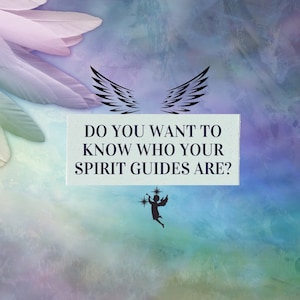 Spirit Guide Messages, Spirit Guide Reading, Who Are Your Spirit Guides, Psychic Reading, For Clarity and Guidance, Ready in 2 days