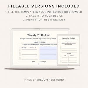 May include: A laptop and tablet display a "Weekly To Do List" template. The text includes instructions: "Fill the template in your PDF editor or browser, save it to your device, print it or use it digitally."