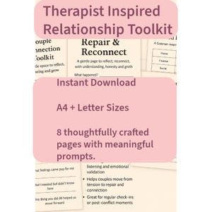 May include: A digital download, in pink and white, titled "Therapist Inspired Relationship Toolkit." The toolkit includes pages for couple connection, repair, and reconnection. It features prompts for reflection and is available in A4 and Letter sizes.
