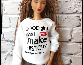 Fashion doll clothes, white sweatshirt with  black quote  print. Made on order. 1/6 scale.
