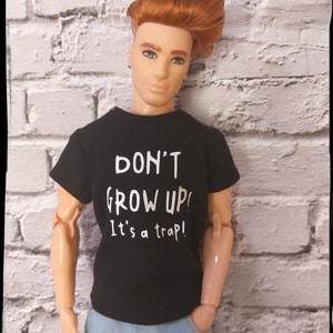12&quot; 1/6 scale male doll black t-shirt – &#39;Don&#39;t grow up! it&#39;s a trap!&#39; graphic tee – handmade to order