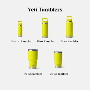 May include: A collection of yellow Yeti tumblers and Ramblers in various sizes, including 12 oz, 18 oz, 20 oz, 26 oz, and 30 oz. The image features the text "Yeti Tumblers" at the top, with each product labeled with its size and type.