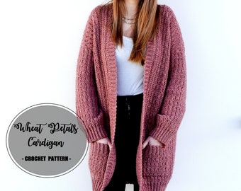 WHEAT PETALS CARDIGAN - Crochet pattern // Modern oversized cardigan/ Cardigan Pattern/ Women Cardigan/ Schema Cardigan/ Knit Like Cardigan