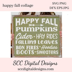Happy Fall SVG, Citrouilles, Cidre, Promenades en foin, Feuilles tombantes, Feux de bon, Sweats à capuche, Décoration murale d’automne de ferme Téléchargement instantané, Utilisation commerciale