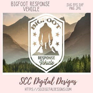 Big Foot Response Vehicle SVG, Man Cave Sign voor papa, Off Road Vehicle Decal voor vriend, Sasquatch Folklore Outdoor Camping Decor voor moeder