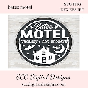 Arquivo SVG do Bates Motel - Vaga, Chuveiros Quentes - Decoração de Sinal de Halloween - Criar Etiquetas para Presente de Hostess - Morcegos, Lua, Antiga Casa Assustadora, PNG