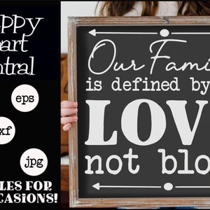 Défini par l’amour SVG - Notre famille est définie par l’amour et non par le sang, signe de la famille recomposée, cadeau pour elle, cadeau pour lui