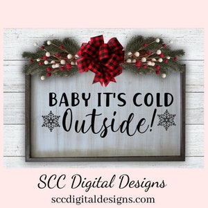 Kisses from Heaven SVG Mini Bundle, Let it Snow Sign, Baby it's Cold Outside PNG, Snowflakes are Kisses from Heaven Memorial Gift for Her image 7