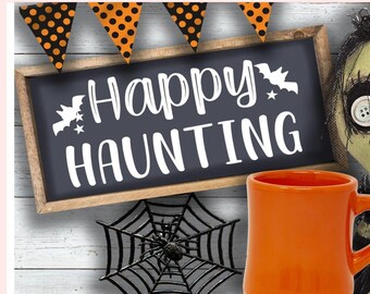 Halloween SVG, Happy Haunting Front Porch Welcome Sign PNG, Farmhouse Country Harvest Wall Art, DIY Fall Door Mat & Home Decor