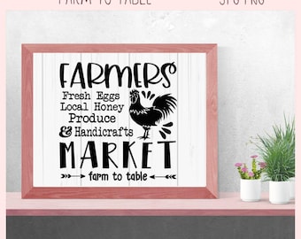 Farmers Market SVG, Farm to Table Rooster Sign Design, Farmhouse Kitchen Wall Art, Country Home Decor SVG, Rustic Farm Sign PNG